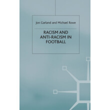 Racism and AntiRacism in Football by Jon Garland Paperback Book