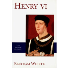Henry VI by Bertram Wolffe Paperback Book