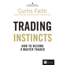 Trading Instincts by Curtis Faith Paperback Book