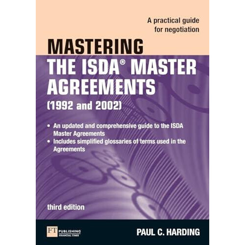 Mastering the ISDA Master Agreements by Paul Harding Paperback Book