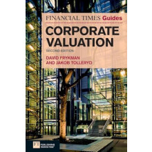 Financial Times Guide to Corporate Valuation The by Jakob Tolleryd Pap