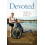 Devoted by Dick Hoyt Paperback Book 1