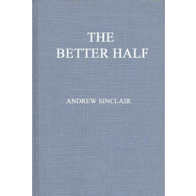 Better Half by Andrew Sinclair Hardcover Book