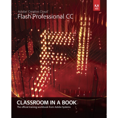 Adobe Flash Professional CC Classroom in a Book Other Book