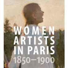 Women Artists in Paris 18501900 by Laurence Madeline Hardcover Book