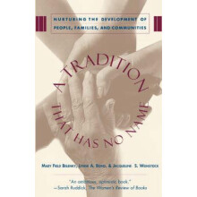 Tradition That Has No Name by Mary Field Belenky Paperback Book