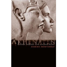 Akhenaten by Dominic Montserrat Paperback Book