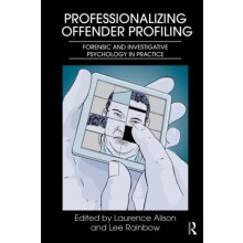 Professionalizing Offender Profiling Paperback Book