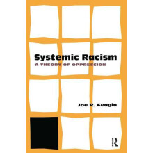 Systemic Racism by Joe Feagin Paperback Book