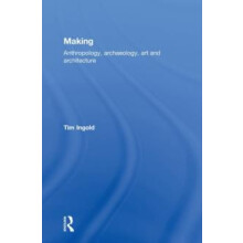 Making by Tim Ingold Hardcover Book