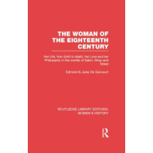 Woman of the Eighteenth Century by Jules de Goncourt Paperback Book