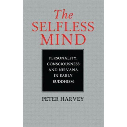 Selfless Mind by Peter Harvey Paperback Book