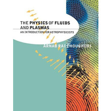 Physics of Fluids and Plasmas by Arnab Rai Choudhuri Paperback Book