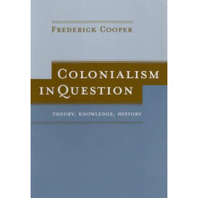 Colonialism in Question by Frederick Cooper Paperback Book