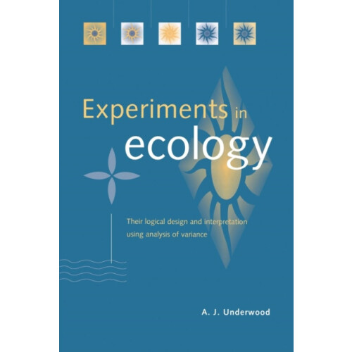Experiments in Ecology by A. J. Underwood Paperback Book