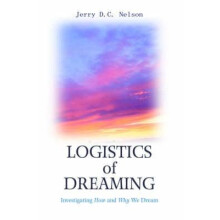 Logistics of Dreaming by Jerry DC Nelson Hardcover Book