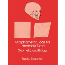 Morphometric Tools for Landmark Data by Fred L. Bookstein Paperback Bo