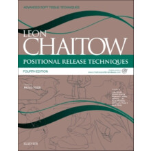 Positional Release Techniques by Chaitow Leon Registered Osteopath and