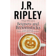 Beignets and Broomsticks by J.R. Ripley Hardcover Book