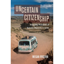 Uncertain Citizenship by Megan Ryburn Hardcover Book
