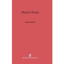 Musical Form by Hugo Leichtentritt Hardcover Book