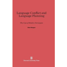 Language Conflict and Language Planning by Einar Haugen Hardcover Book