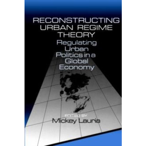 Reconstructing Urban Regime Theory Paperback Book