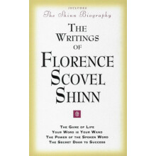 Writings of Florence Scovel Shinn by Florence Scovel Shinn Paperback B