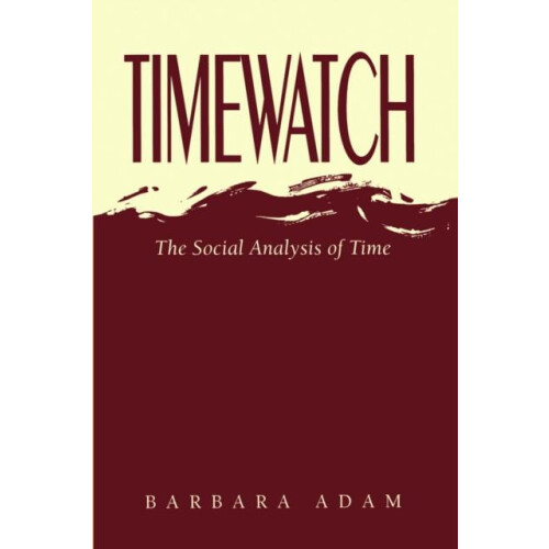 Timewatch by Barbara Adam Paperback Book