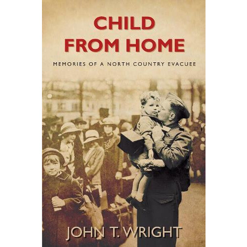 Child From Home by John Wright Paperback Book