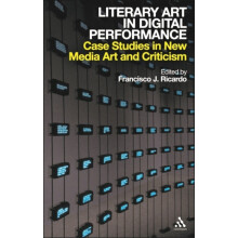 Literary Art in Digital Performance Paperback Book