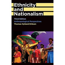 Ethnicity and Nationalism by Thomas Hylland Eriksen Paperback Book
