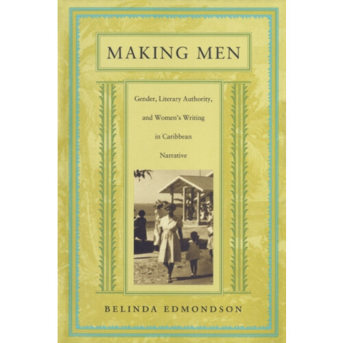 Making Men by Belinda Edmondson Paperback Book