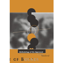 Methodology of the Oppressed by Chela Sandoval Paperback Book