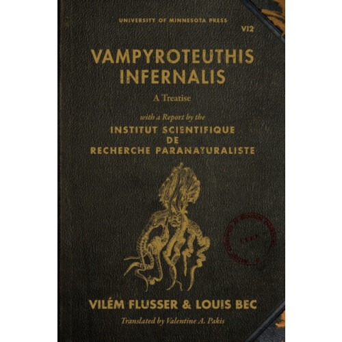 Vampyroteuthis Infernalis by Vilm Flusser Paperback Book