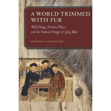 A World Trimmed with Fur by Jonathan Schlesinger Hardcover Book