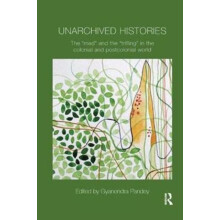 Unarchived Histories Paperback Book