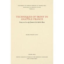 Techniques of Irony in Anatole France by Diane Wolfe Levy Paperback Bo