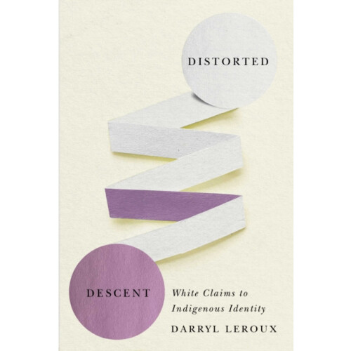 Distorted Descent by Darryl Leroux Paperback Book