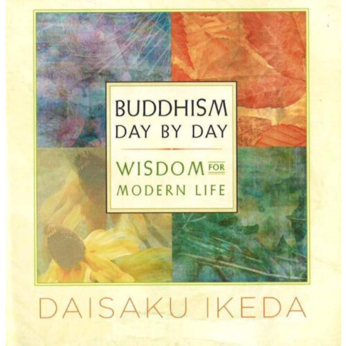 Buddhism Day by Day by Daisaku Ikeda Paperback Book