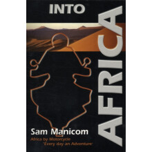 Into Africa by Sam Manicom Paperback Book