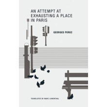 Attempt at Exhausting a Place in Paris by Georges Perec Paperback Book