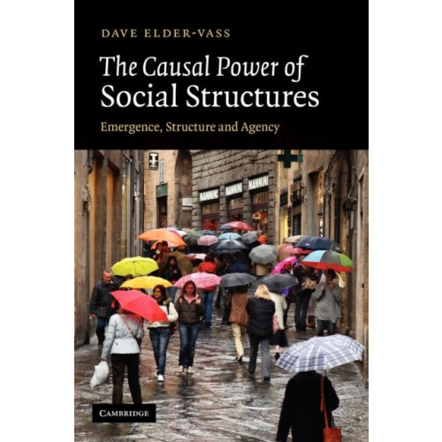 Causal Power of Social Structures by Dave ElderVass Paperback Book