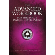 Advanced Workbook For Spiritual Psychic Development by Helen Leathers