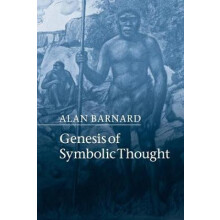 Genesis of Symbolic Thought by Alan Barnard Paperback Book