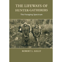 Lifeways of HunterGatherers by Robert L. Kelly Paperback Book