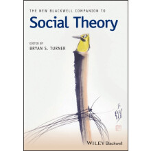 The New Blackwell Companion to Social Theory Paperback Book