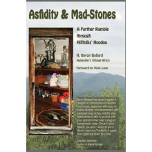 Asfidity and MadStones by H Byron Ballard Paperback Book