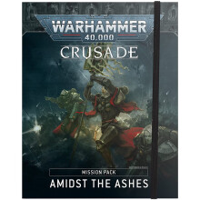 Games Workshop - Warhammer 40,000 - Amidst The Ashes Crusade Mission Pack