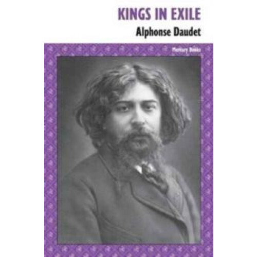 Kings in Exile by Alphonse Daudet Paperback Book